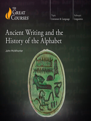 Ancient Writing and the History of the Alphabet - Audiobook